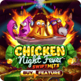 Chicken Night Fever